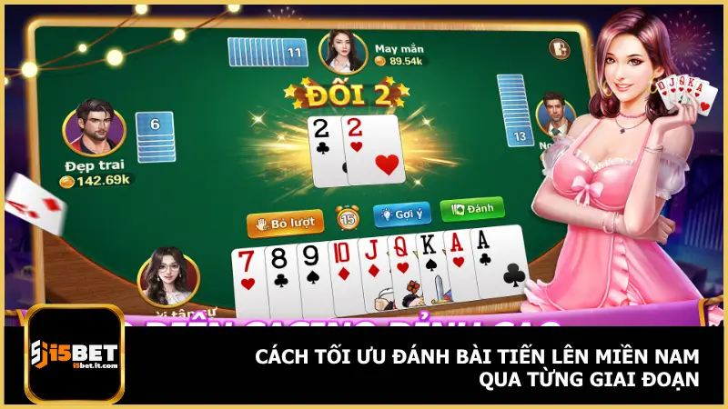 Mỗi giai đoạn đều có chiến thuật riêng nếu muốn tối ưu khả năng về nhất