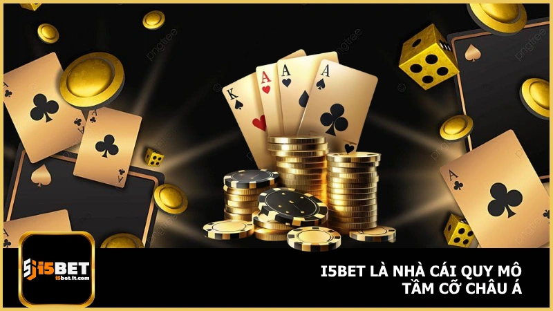 I5BET - Link Truy Cập Uy Tín, Thưởng 100K Khi Đăng Ký 26 i5bet là nhà cái quy mô tầm cỡ Châu Á