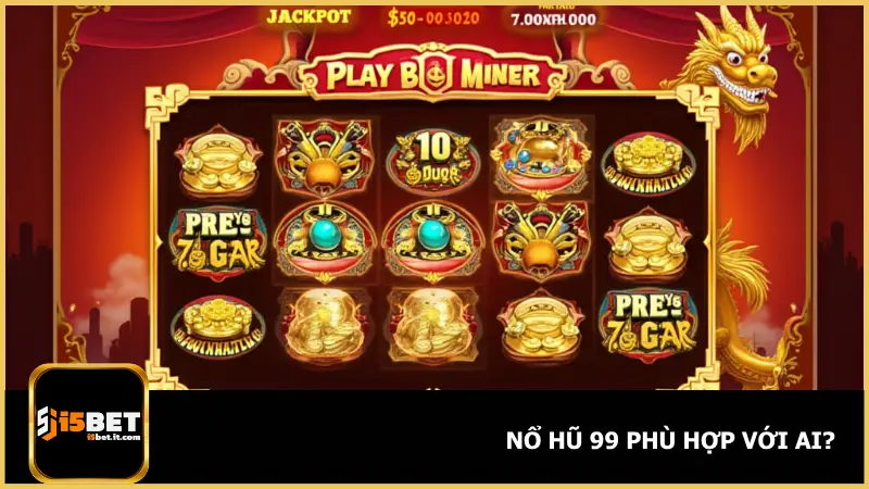 Game Nổ Hũ 99 - Hốt Jackpot Cả Triệu Đồng Cùng i5bet 5 Nổ Hũ 99 là lựa chọn lý tưởng cho cả người chơi mới lẫn game thủ lâu năm